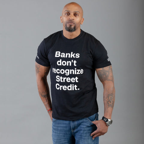 Banks don't recognize Street Credit